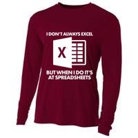 Funny I Don't Always Excel But When I Do It's At Spreadsheets Cooling Performance Long Sleeve Crew