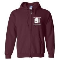 Funny I Don't Always Excel But When I Do It's At Spreadsheets Full Zip Hoodie