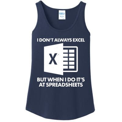 Funny I Don't Always Excel But When I Do It's At Spreadsheets Ladies Essential Tank