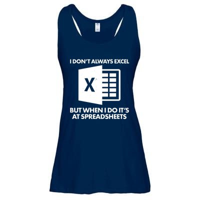 Funny I Don't Always Excel But When I Do It's At Spreadsheets Ladies Essential Flowy Tank