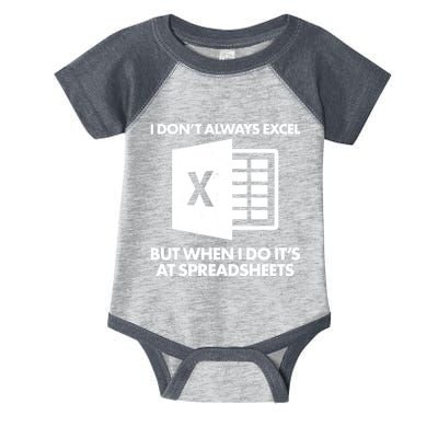 Funny I Don't Always Excel But When I Do It's At Spreadsheets Infant Baby Jersey Bodysuit