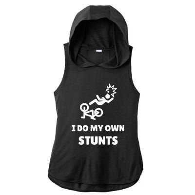 Funny I Do My Own Stunts Funny Mountain Bike Gift Ladies PosiCharge Tri-Blend Wicking Draft Hoodie Tank