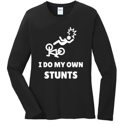 Funny I Do My Own Stunts Funny Mountain Bike Gift Ladies Long Sleeve Shirt