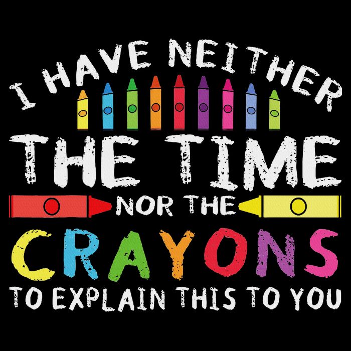 Funny I Don't Have The Time Or The Crayons Sarcasm Quote 7-Panel Snapback Hat