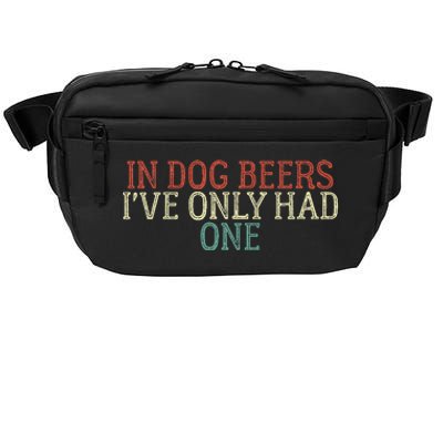 Funny In Dog Beers I've Only Had One Crossbody Pack