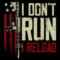 Funny I DonT Run I Reload Gun Rights American Flag Patriots Mousepad
