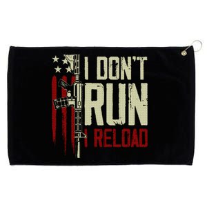 Funny I DonT Run I Reload Gun Rights American Flag Patriots Grommeted Golf Towel