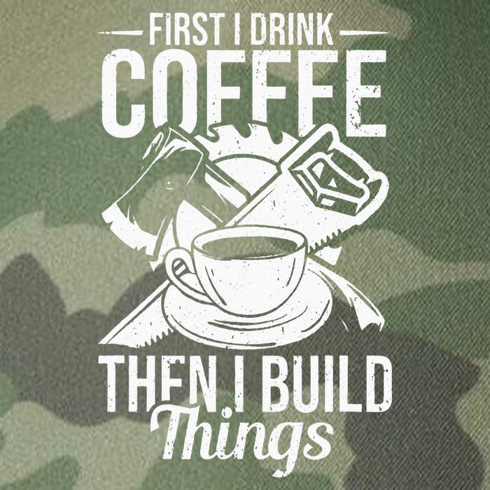 First I Drink Coffee Then I Build Things – Woodworking Legacy Tie Dye Trucker Hat