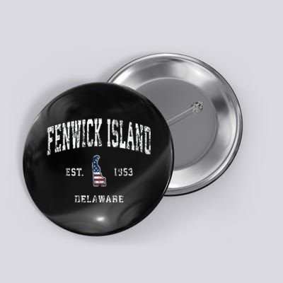 Fenwick Island Delaware De Vintage American Flag Button