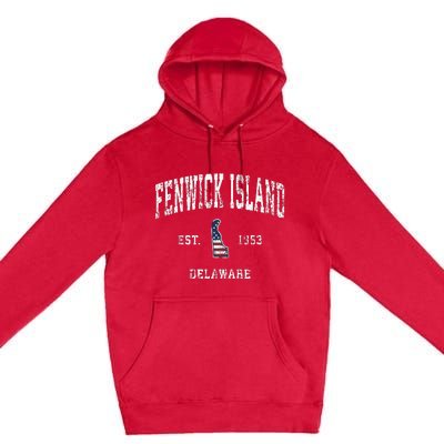 Fenwick Island Delaware De Vintage American Flag Premium Pullover Hoodie