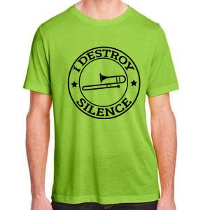 Funny I Destroy Silence Trombone Trumpet Player Trombonist Adult ChromaSoft Performance T-Shirt