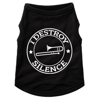 Funny I Destroy Silence Trombone Trumpet Player Trombonist Doggie Tank