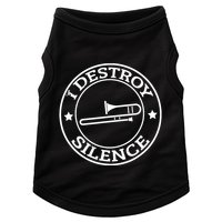 Funny I Destroy Silence Trombone Trumpet Player Trombonist Doggie Tank