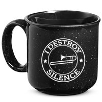 Funny I Destroy Silence Trombone Trumpet Player Trombonist 15oz Campfire Ceramic Mug