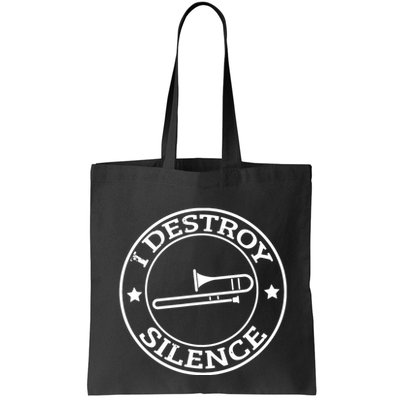 Funny I Destroy Silence Trombone Trumpet Player Trombonist Bag