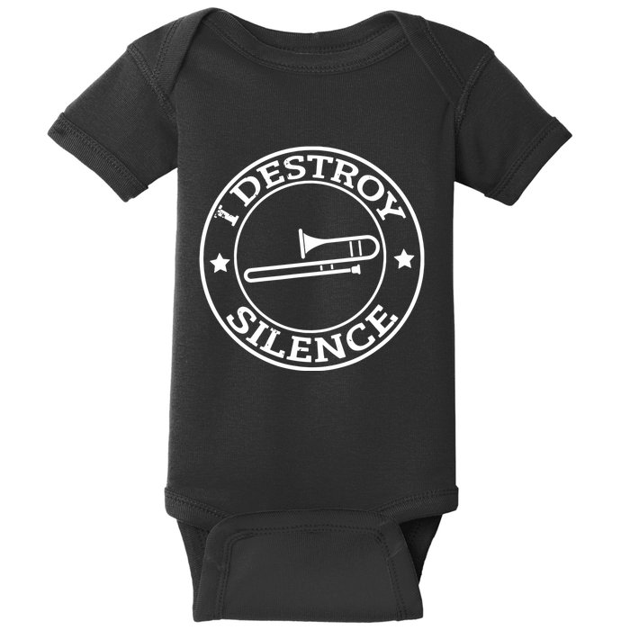 Funny I Destroy Silence Trombone Trumpet Player Trombonist Baby Bodysuit