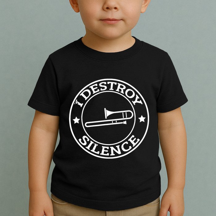 Funny I Destroy Silence Trombone Trumpet Player Trombonist Toddler T-Shirt