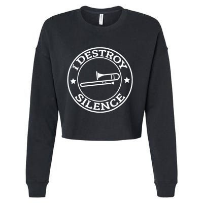 Funny I Destroy Silence Trombone Trumpet Player Trombonist Cropped Pullover Crew
