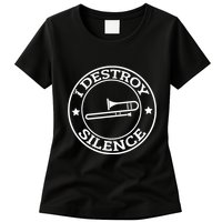 Funny I Destroy Silence Trombone Trumpet Player Trombonist Womens T-Shirt