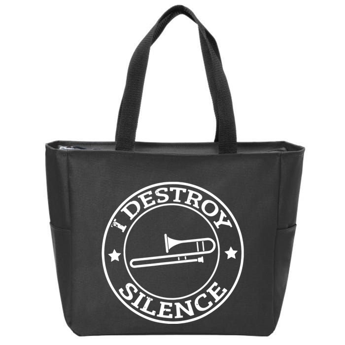 Funny I Destroy Silence Trombone Trumpet Player Trombonist Zip Tote Bag