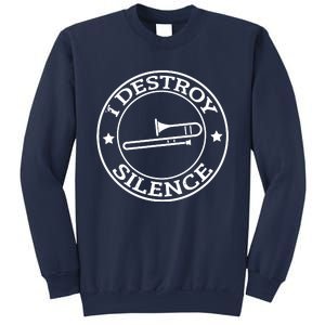 Funny I Destroy Silence Trombone Trumpet Player Trombonist Sweatshirt