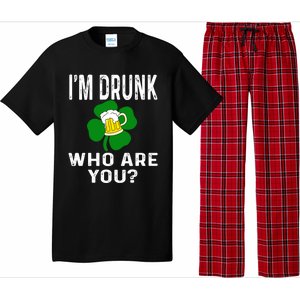 Funny I'm Drunk Who Are You Beer St Patricks Day Gift Gift Pajama Set