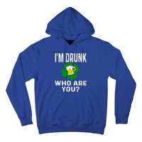 Funny I'm Drunk Who Are You Beer St Patricks Day Gift Gift Hoodie