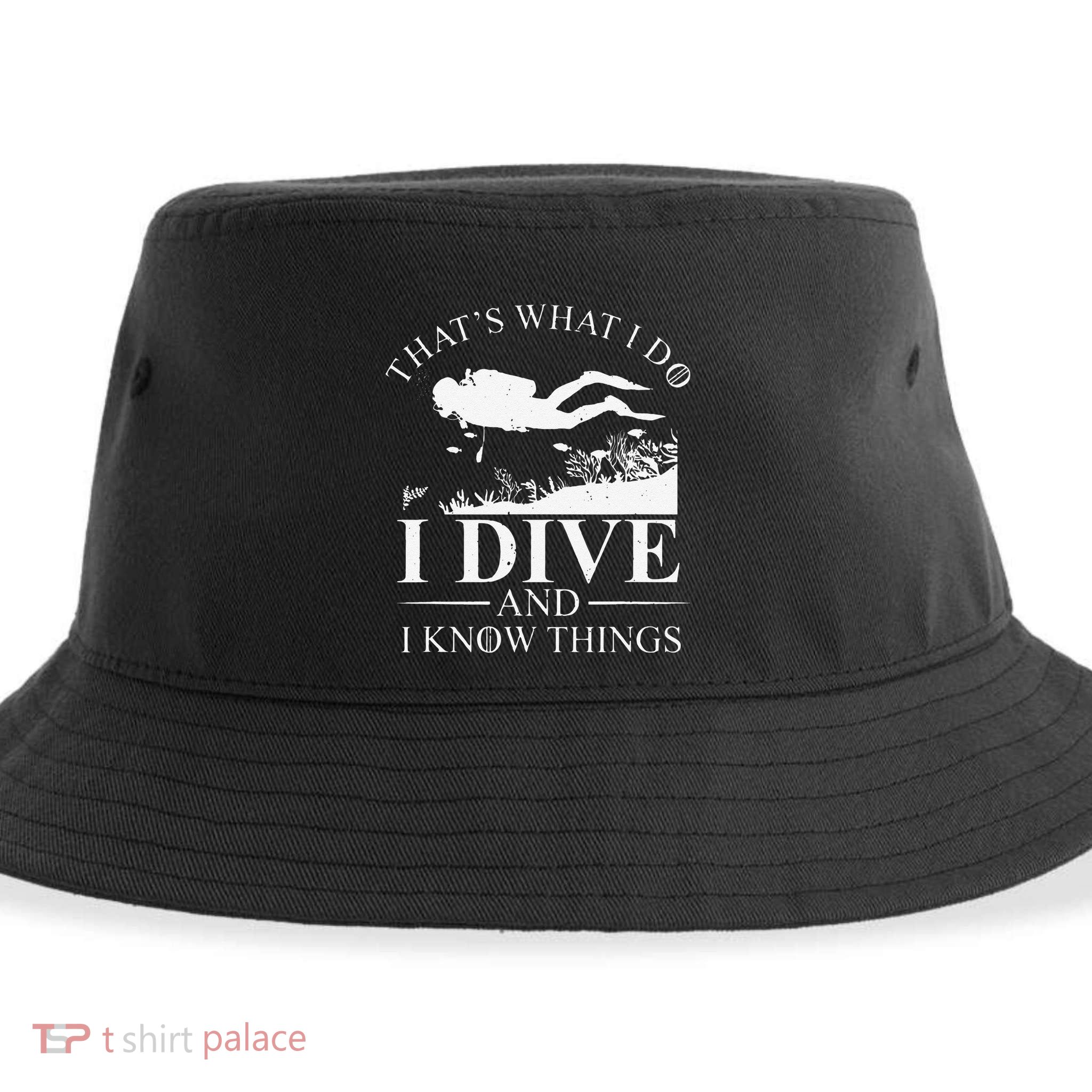 Funny I Dive And I Know Things Scuba Diver Gift Scuba Diving Sustainable Bucket Hat
