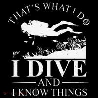 Funny I Dive And I Know Things Scuba Diver Gift Scuba Diving Baby Bodysuit