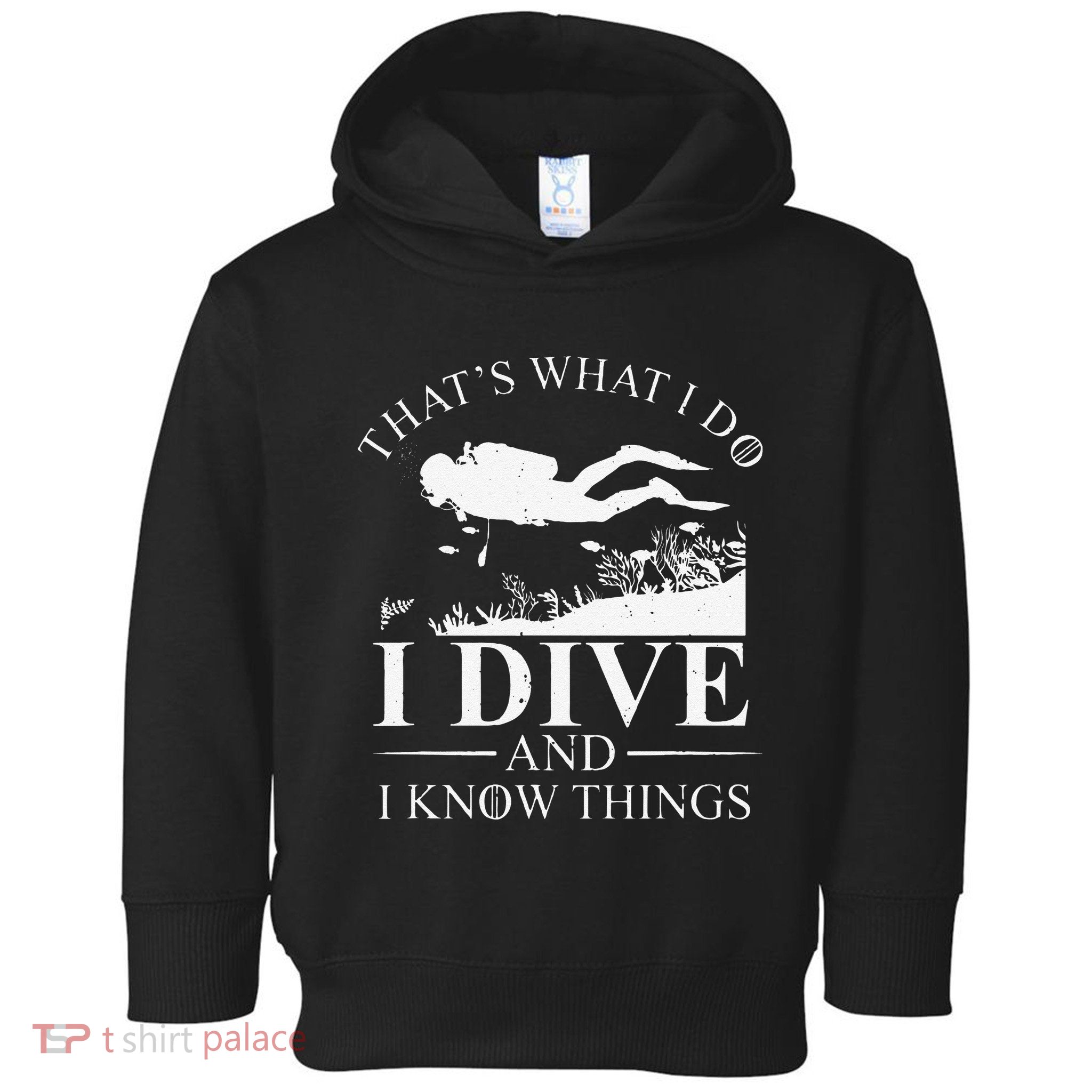 Funny I Dive And I Know Things Scuba Diver Gift Scuba Diving Toddler Hoodie