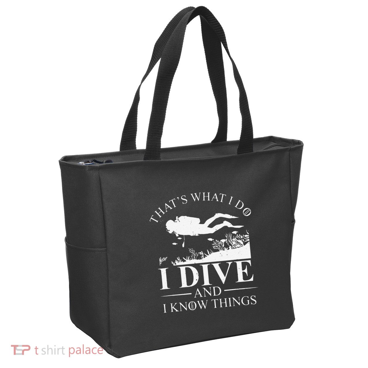Funny I Dive And I Know Things Scuba Diver Gift Scuba Diving Zip Tote Bag