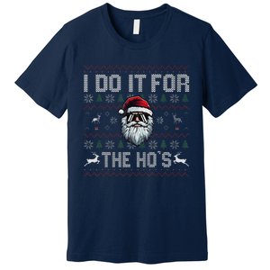 Funny I Do It For The Hos Xmas Santa Clause Saying Christmas Premium T-Shirt