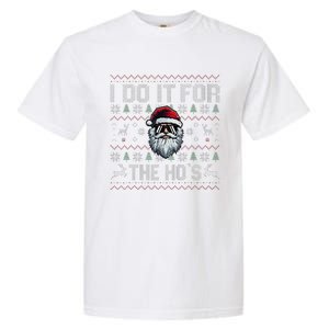 Funny I Do It For The Hos Xmas Santa Clause Saying Christmas Garment-Dyed Heavyweight T-Shirt