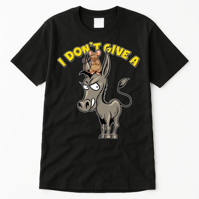 Funny I Don't Give A Rat's Ass Tall T-Shirt