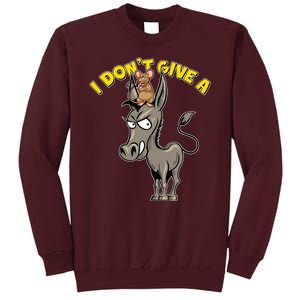 Funny I Don't Give A Rat's Ass Tall Sweatshirt