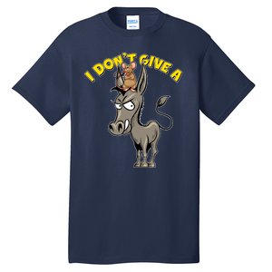 Funny I Don't Give A Rat's Ass Tall T-Shirt