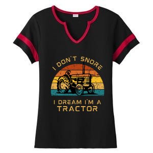 Funny I Don't Snore I Dream I'm A Tractor Ladies Halftime Notch Neck Tee