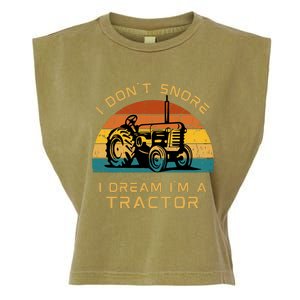 Funny I Don't Snore I Dream I'm A Tractor Garment-Dyed Women's Muscle Tee