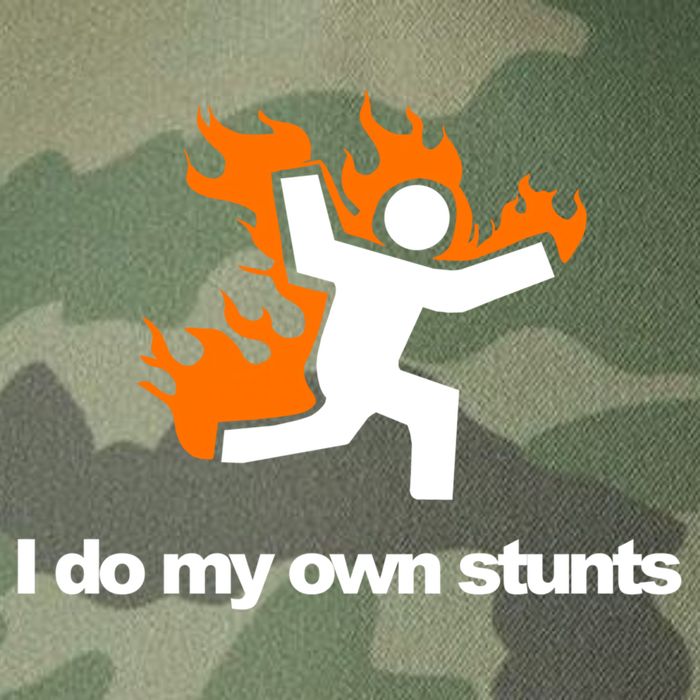 I do my own stunts funny figure on fire I do my own stunts Gift Legacy Tie Dye Trucker Hat