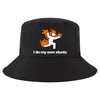 I do my own stunts funny figure on fire I do my own stunts Gift Cool Comfort Performance Bucket Hat
