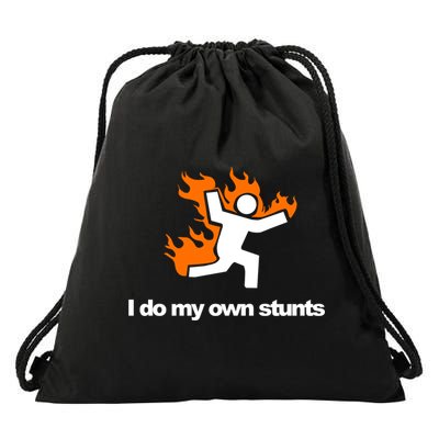 I do my own stunts funny figure on fire I do my own stunts Gift Drawstring Bag