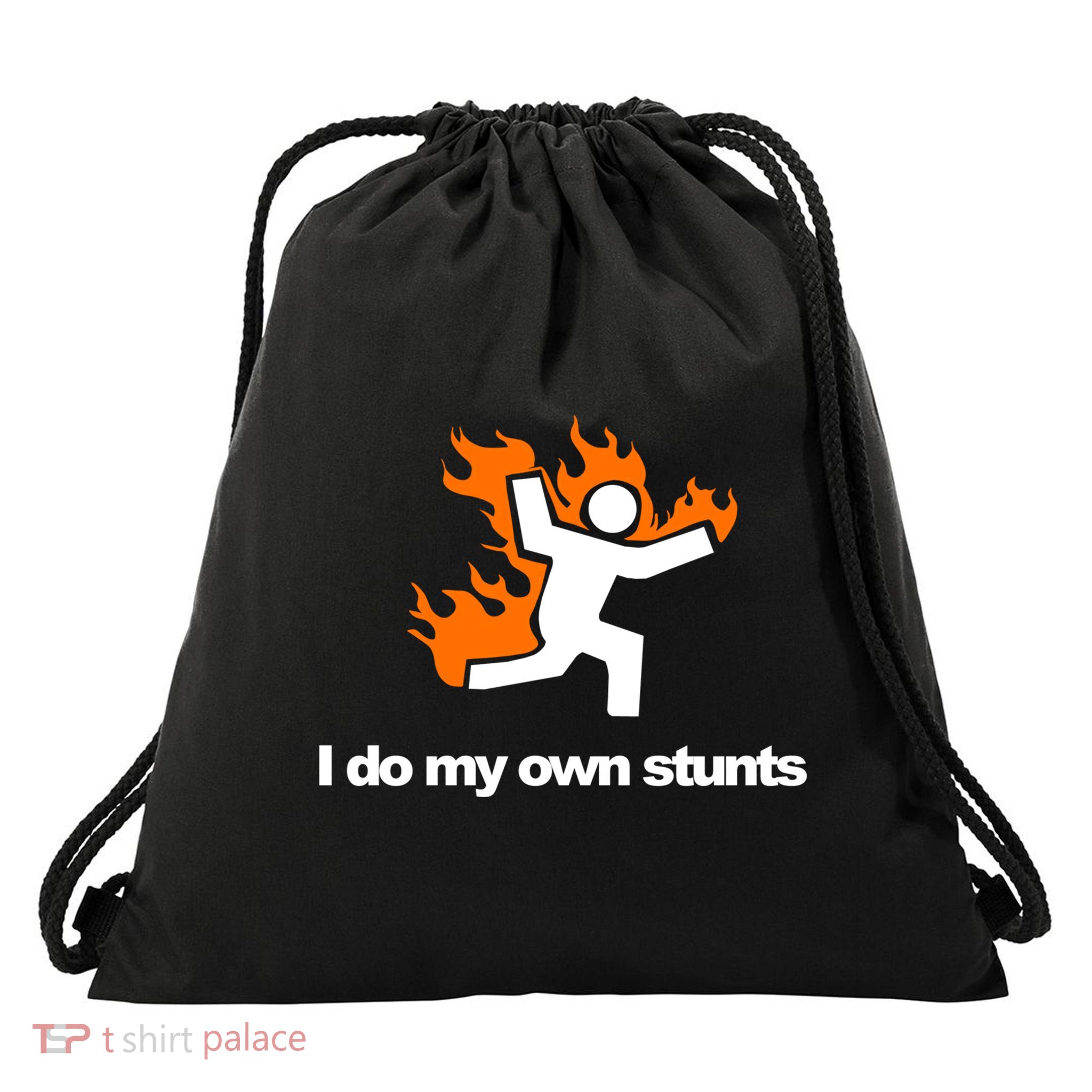 I do my own stunts funny figure on fire I do my own stunts Gift Drawstring Bag