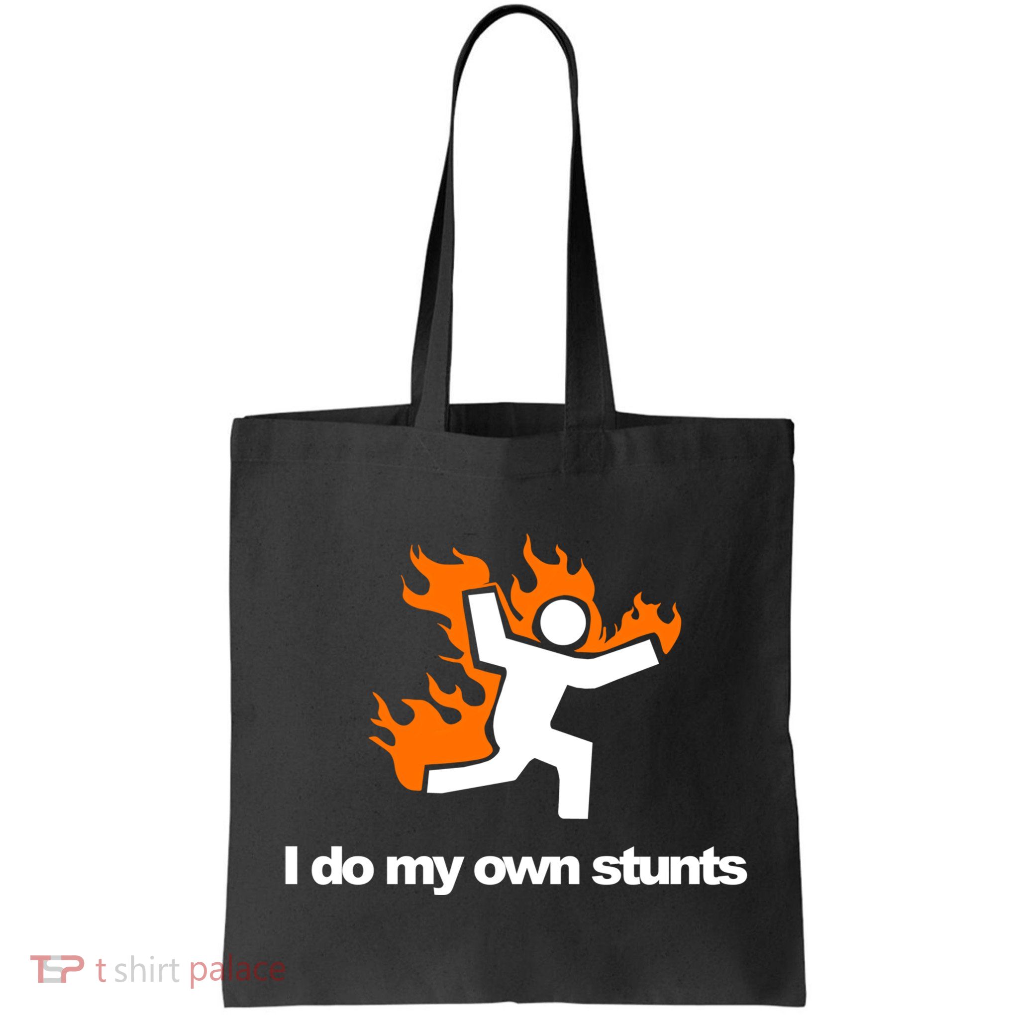 I do my own stunts funny figure on fire I do my own stunts Gift Bag