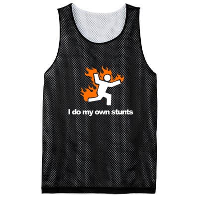 I do my own stunts funny figure on fire I do my own stunts Gift Mesh Reversible Basketball Jersey Tank