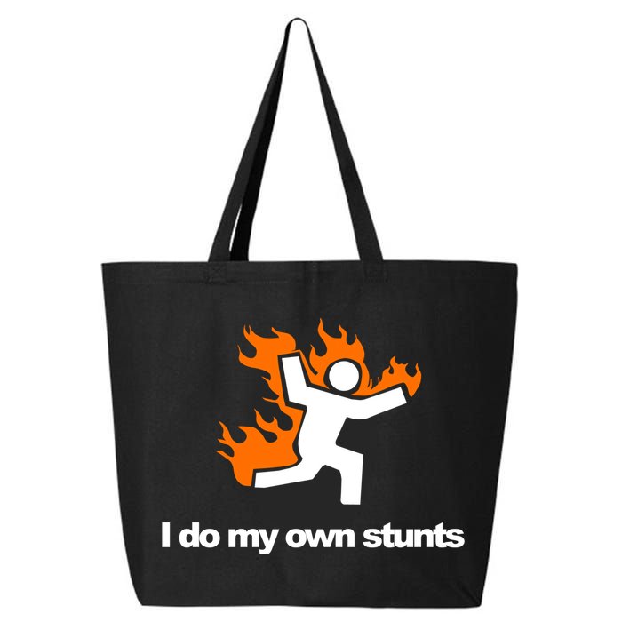 I do my own stunts funny figure on fire I do my own stunts Gift 25L Jumbo Tote