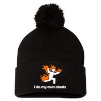 I do my own stunts funny figure on fire I do my own stunts Gift Pom Pom 12in Knit Beanie