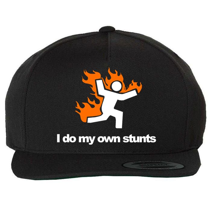 I do my own stunts funny figure on fire I do my own stunts Gift Wool Snapback Cap