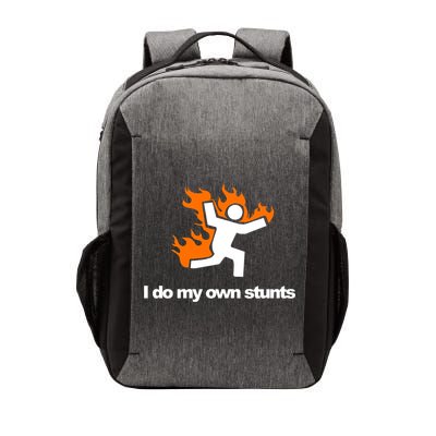 I do my own stunts funny figure on fire I do my own stunts Gift Vector Backpack
