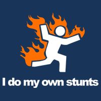 I do my own stunts funny figure on fire I do my own stunts Gift Infant Baby Jersey Bodysuit