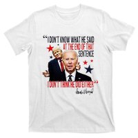 Funny I DonT Know What He Said Trump Biden Debate President T-Shirt